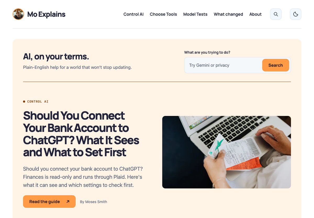 The current Mo Explains homepage, a personal website built with AI, with warm colors and a large featured story